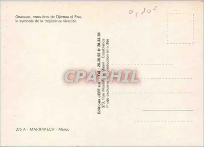 Gnaouas — Gnaouas, vocês são de Djémâa el Fna, o símbolo da agitada vivacidade — Edições JEFF s.a. - Marrakech — Verso