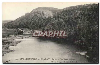 BONLIEU — O lago e a antiga abadia — Edição Bourgeois Frères, Chalon-s-S.