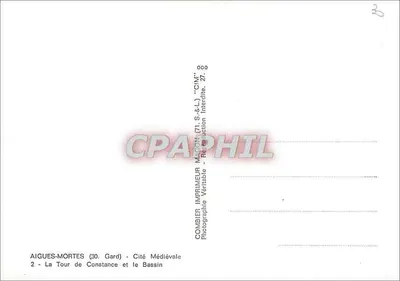 Aigues-Mortes (30. Gard) - Cidade Medieval - A Torre de Constance e o Bassin — Impressor Combière, n°2 — Verso