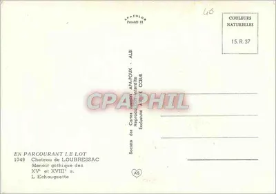 Castelo de Loubressac — Mansão gótica dos séculos XV e XVIII — Sociedade das Cartas Postais APA-POUX - ALBI — Verso