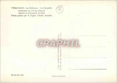 Versailles - Zamek - Kaplica — Zaczęta w 1699 przez Mansarda, zakończona w 1710 przez R. de Cotte — wydawca: Source Commercial, Paryż — Rewers