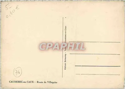 CAUDEBEC-en-CAUX — Estrada de Villequier — Édition Delaunay — Verso
