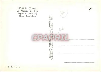 Joigny (Yonne) — Dom drewniany (ok. XVI wieku) — Plac św. Jana — Wydawnictwo Sztuki Yvon, Arcueil — Rewers