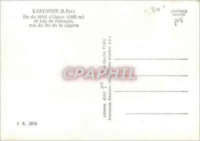 L'Artouste (B. Pyr.) — Pic du Midi d'Ossau (2.885 m.) e Lago de Fabreges, vistos do Pic de la Sagette — Éditions d'Art J. B. 3896 — Verso