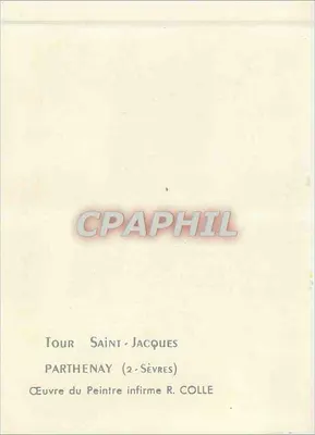 Torre Saint-Jacques — Parthenay (Deux-Sèvres) — obra do pintor R. Colle — Verso
