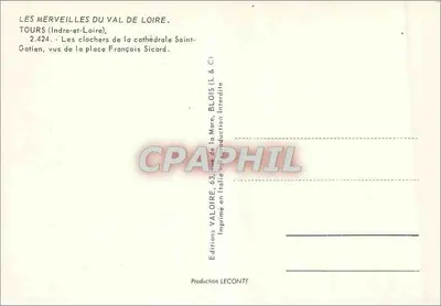 Tours — Os sinos da catedral de Saint-Gatien, vistos da praça François Sicard — Edições Valoire — Verso