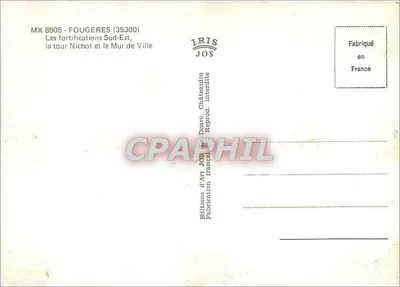 Fougères — As fortificações Sudeste, a torre Nichot e o Muro da Cidade — Éditions d'Art JOS — Verso