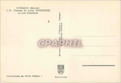 Bordeaux (Gironde) — Passaggio della nave GORCH-FOCK sul ponte d'Aquitania — Edizioni Moderne & Théoljac — Verso