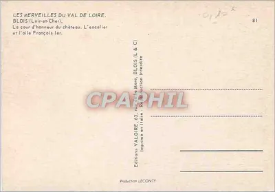 BLOIS (Loir-et-Cher) — O castelo, a praça de honra, a escada e a ala de Francisco I — Éditions VALOIRE — Verso