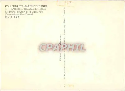 Marseille — Le Tunnel routier et le vieux Port — Éditions Jean-Jaures — Verso