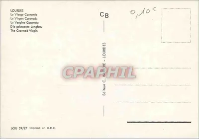 Lourdes — Statua Najświętszej Maryi Panny Z Koroną — Wydawca C. BARRIERE - Lourdes — Rewers