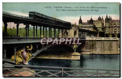Paris - Passy — O Ponte do Metropolitano — Editor ZMR. Le Deléty, Paris, n° 4337