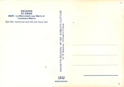 Monument aux Morts et l'ancienne mairie — Saint-Denis, Réunion — éditeur IRIS — Verso
