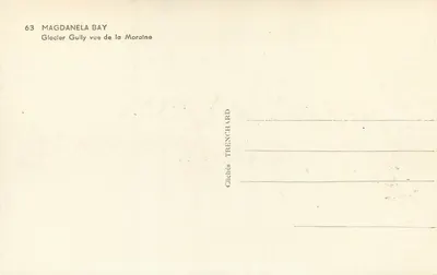 Magdanela Bay — Glacier Gully vista da Moraline — Clichés Trenchard n°63 — Verso