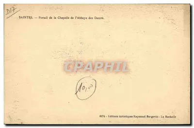 Saintes — Portal kaplicy Abbatii Dames — Éditions Artistiques Raymond Bergevin — Rewers
