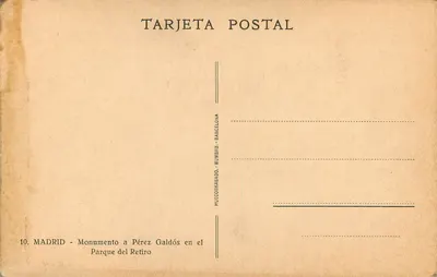 Monumento a Pérez Galdós — Parque del Retiro — Tarjeta Postal Número 10 — Verso