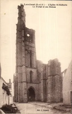 Larchant (S.-et-M) — A Igreja de São Mathurin, o portal e suas ruínas — Edit. J. Coquard
