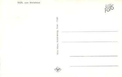 Trier, widok z Weisshaus — wydawca Niko Haas, seria T 651 — Rewers