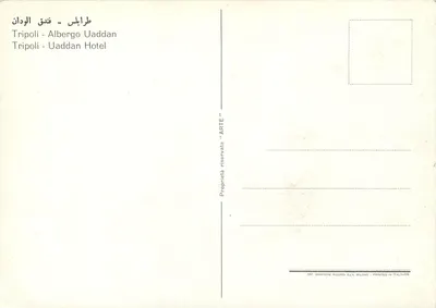 Hotel Uaddan w Trypoli — wydane w Włoszech — wydawca OFF. GRAFICHE RICORDI S.p.A. MILANO — Rewers