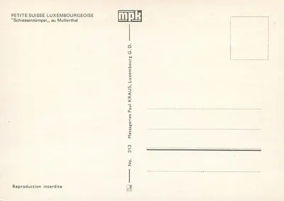 Mała Szwajcarię Luksemburska — Schiessentümpel, au Mullerthal — Messageries Paul Kraus, nr 313 — Rewers