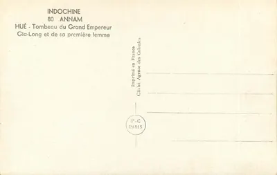 Hué — Túmulo do Grande Imperador Gia-Long e de sua primeira esposa — Indochina, série 80, Agência das Colônias — Verso