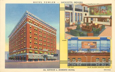 Hotel Fowler — Lafayette, Indiana — Arthur L. Roberts Hotel