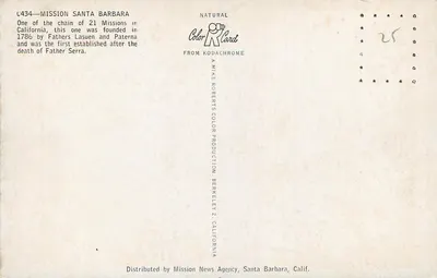 Mission Santa Barbara — one of the 21 missions of California — publisher Mike Roberts Color Production, Berkeley, California — Back