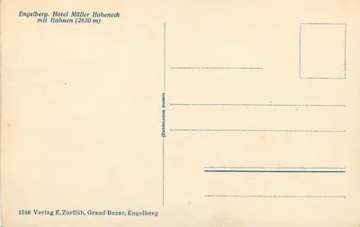 Engelberg. Hotel Müller Hoheneck — com o Hahnen (2610 m) — Verlag E. Zurflüh, Grand Bazar, Engelberg — Verso