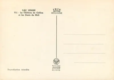 Zamek Chillon — Jezioro Leman i Zęby Południowe — Wydawnictwo Jaeger, nr 711 — Rewers