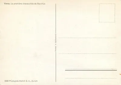 Vevey — Pierwsza jazda Bacchusa — Photoglob-Wehrli S.A., Zurych — Rewers