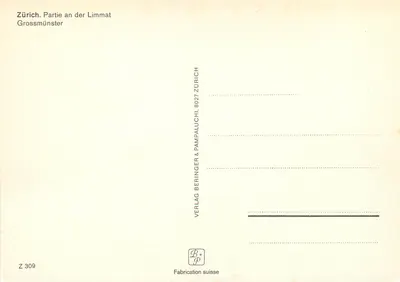 Zurique. Parte an der Limmat — Grossmünster — Verlag Beringer & Pampaluchi, Z 309 — Verso