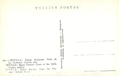 Seville: Pałac Królewski. Dziedziniec Puées. Galeria wysoka — Wydawnictwo García Garrabella, nr 157 — Rewers
