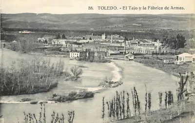 Toledo — El Tajo y la Fábrica de Armas — Serie 58
