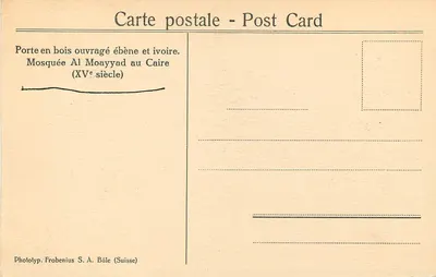 Porte en bois ouvragé ébène et ivoire — Mosquée Al Moayyad au Caire (XVe siècle) — Phototyp. Frobenius S. A. Bâle (Suisse) — Verso