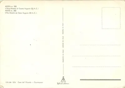 AOSTA — Rzymski łuk Cezara Augusta (25 p.n.e.) — Casa del Ricordo - Courmayeur — Rewers