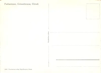 Furkastrasse, Grimselstrasse, Gletsch — vista panorâmica das montanhas e do glaciar — Postkartenverlag Engelberger, Stans, n° 4343 — Verso