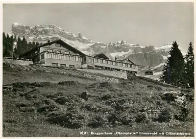 Berggasthaus „Ohrenplatte“ — Braunwald com Glärnischkette — Verlag H. Schönwetter-Elmer