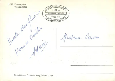 Route des glaciers — Sustenpass Wendeplatte — Photo-Édition O. Süssli-Jenny, Thalwil-Zürich — Verso