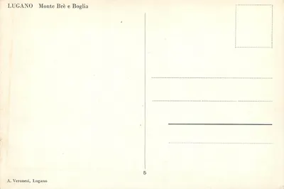 Lugano — Monte Brè e Boglia — A. Veronesi, Lugano, n°5 — Verso
