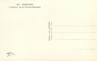Kairouan — Wnętrze Wielkiej Mezquidy — Wydawnictwo « LA CIGOGNE » — Rewers