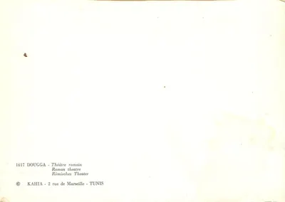 Teatr rzymski w Dougga — Tunezja — wydawca Kahia, nr 1617 — Rewers