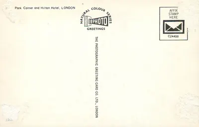 Park Corner i Hilton Hotel — widok panoramiczny — The Photographic Greeting Card Co. Ltd., Londyn, seria C24498 — Rewers