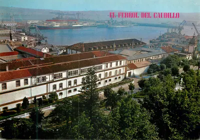 El Ferrol del Caudillo — Arsenal — Éditions J.M. Zaragoza