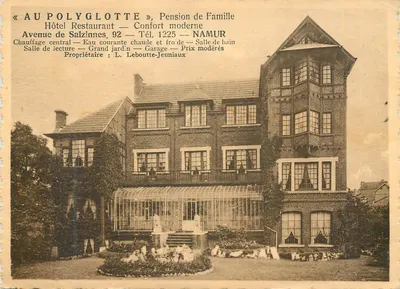 « AU POLYGLOTTE », Pension de Famille — Hôtel Restaurant — Avenue de Salzinnes, 92 — Namur