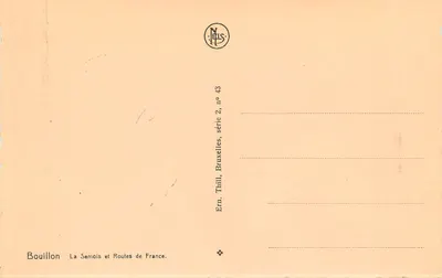 Bouillon — A Semois e Estradas da França — Ern. Thill, Bruxelas, série 2, n° 43 — Verso