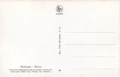 Túnel para pedestres sob o Escalda — Antwerpen - Anvers — Ern. Thill, Bruxelas, n° 45 — Verso
