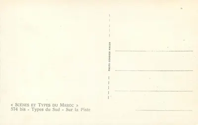 Scenes and Types of Morocco — On the Track — Photo Combier Macon, n° 574 bis — Back