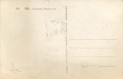 Fès - Fontaine Nedjarine — Édition « La Cigogne », Rond-Point, Fès — Verso