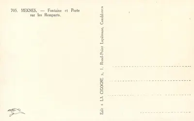 Meknès — Fontana e Porta sui Remparti — Editore « La Cigogne », Casablanca, Casablanca — Verso