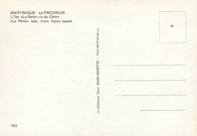 Martinique - O Preleitor — A ilha « La Perle » vista do Céron — Éditions Félix Rose-Rosette, n° 163 — Verso